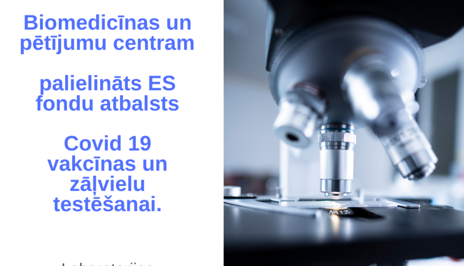 Palielina ES fondu atbalstu Latvijas Biomedicīnas un pētījumu centram Covid 19 vakcīnas un zāļvielu testēšanai