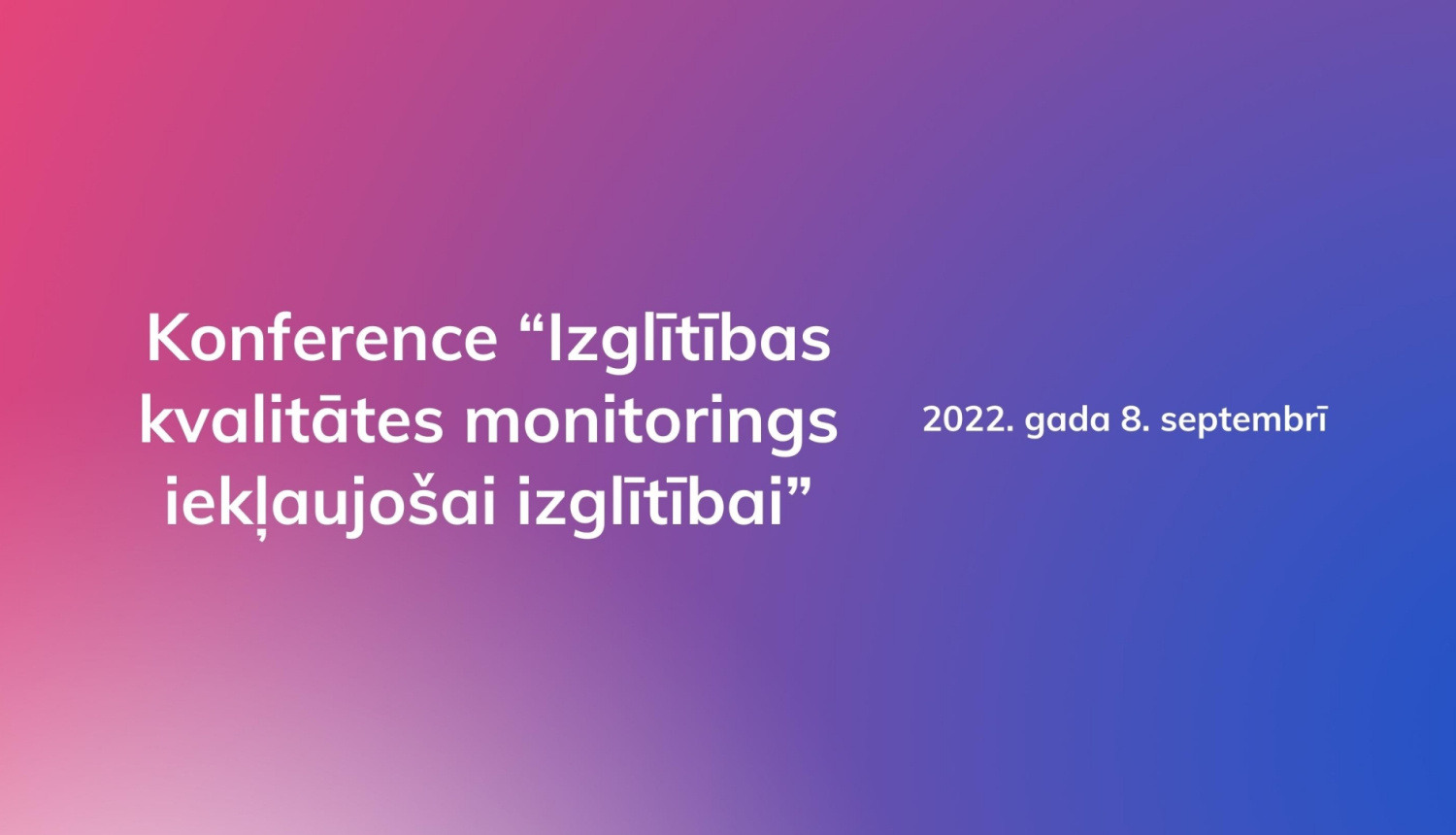 Konference par izglītības kvalitāti