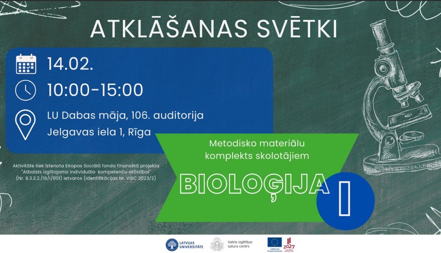 Bioloģija I metodisko materiālu atklāšanas pasākuma vizuālais plakāts