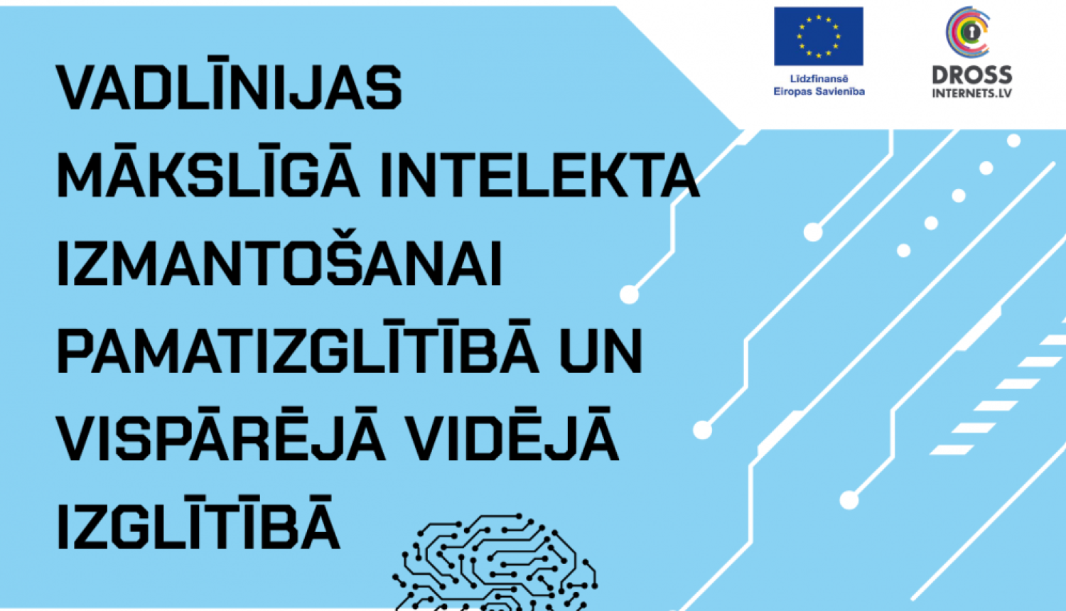 vadlīnijas mākslīgā intelekta izmantošanai pamatizglītībā un vispārējā vidējā izglītībā