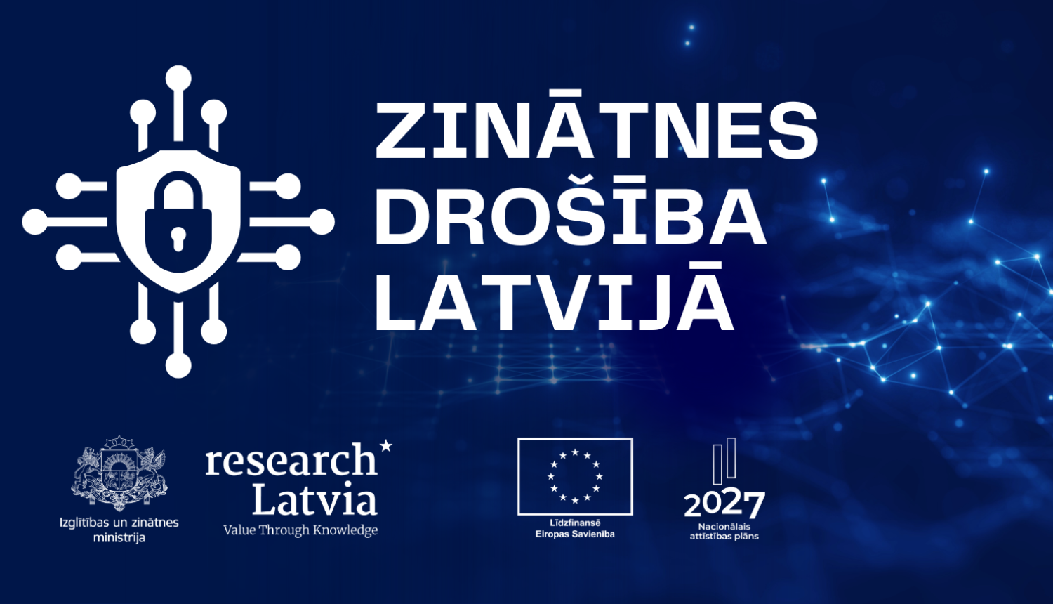 Zinātnes drošība Latvijā. IZM, ResearchLatvia, Līdzfinansē Eiropas Savienība un Nacionālās attīstības plāns logo ansamblis.