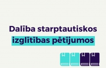 Dalība starptautiskos izglītības pētījumos