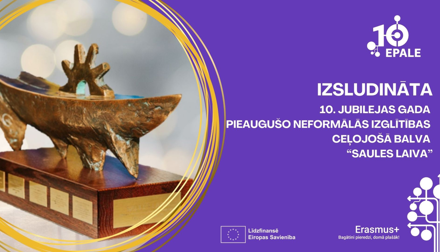 Izsludināta IZM un EPALE pieaugušo neformālās Izglītības ceļojošā balva “Saules laiva”