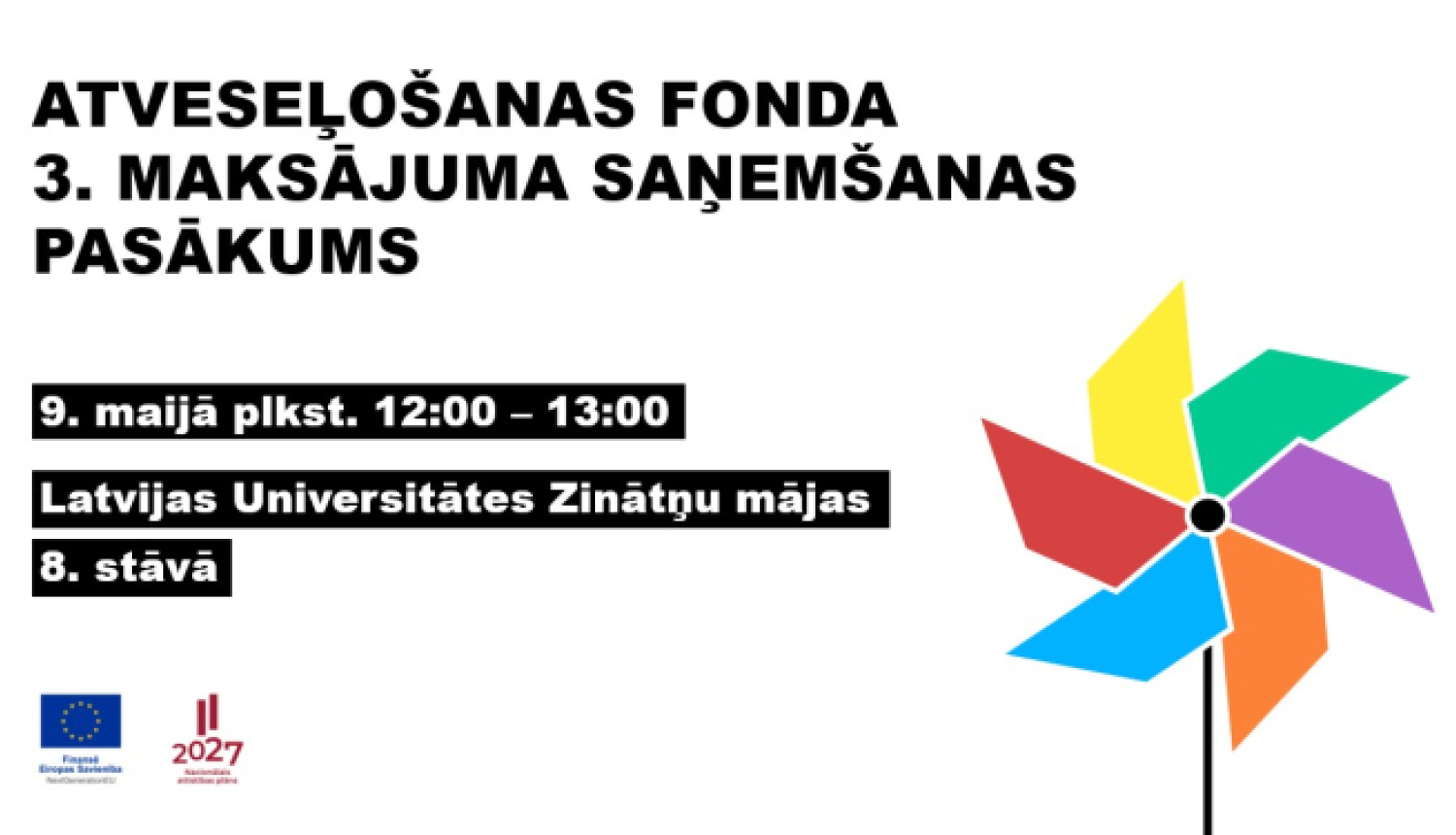 Atveseļošanas fonda plāna trešā maksājuma nodošanas pasākums 9. maijā