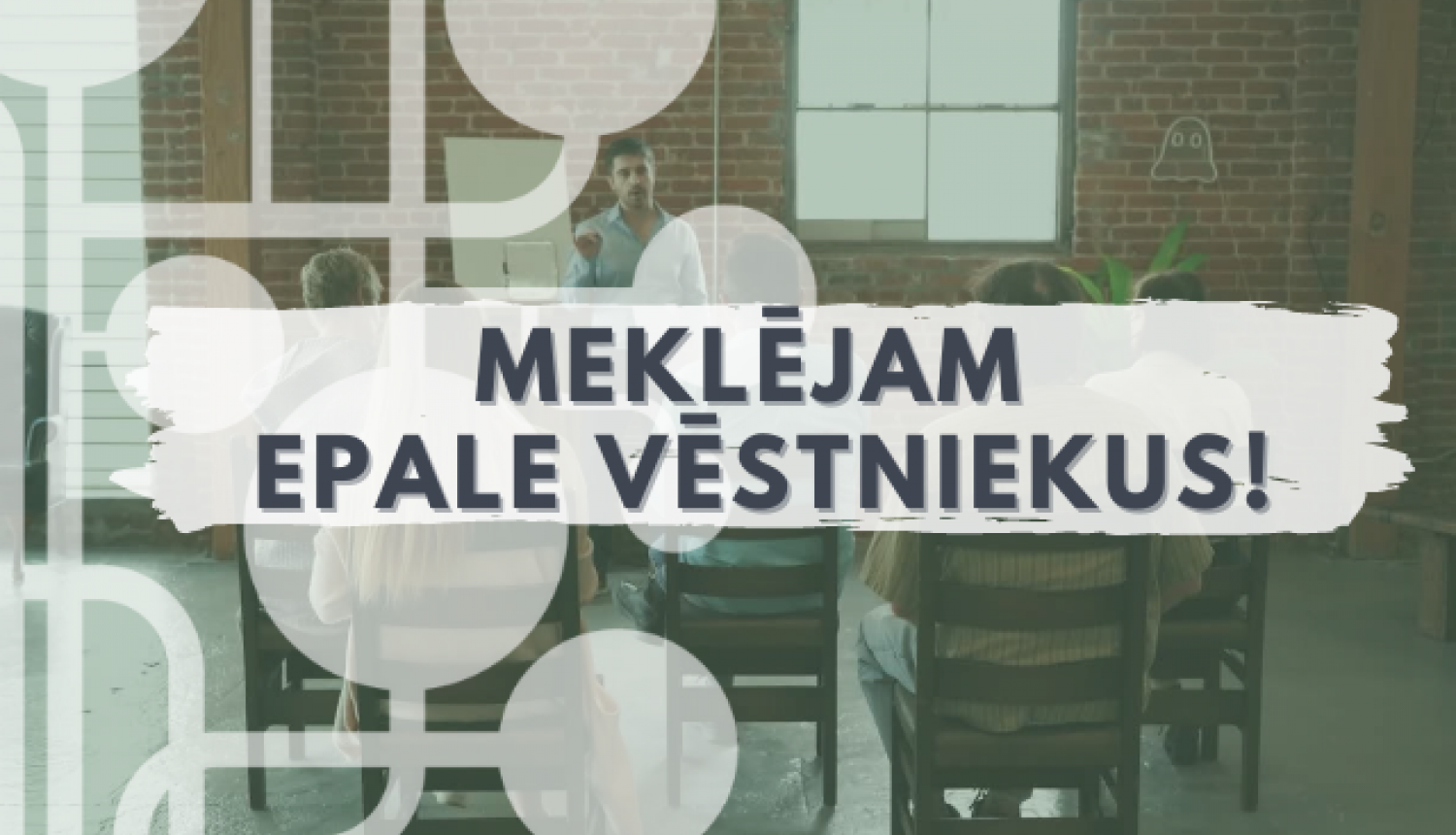 meklējam vēstniekus